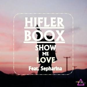 Show Me Love (Explicit)