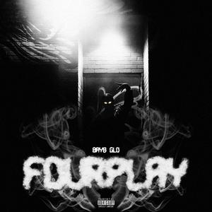 FOURPLAY (Explicit)