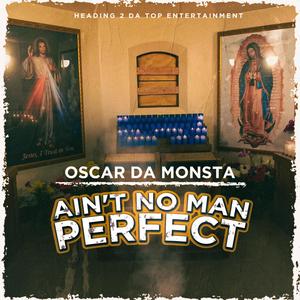 AIN'T NO MAN PERFECT (Explicit)