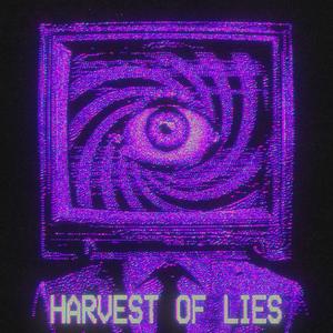 Harvest Of Lies