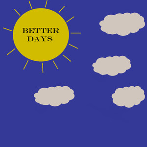 Better Days