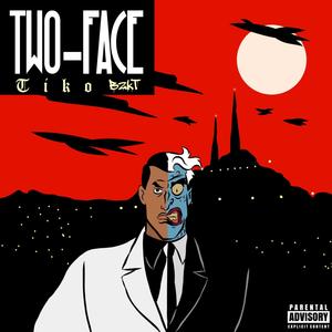 Two-Face (Explicit)