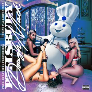 Pillsbury Dough Mack (feat. JaeFrmJerz & Ludious Productions) (Explicit)