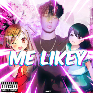 Me Likey (Explicit)