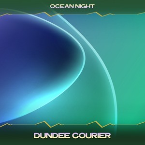 Dundee Courier (Liquid Mix, 24 Bit Remastered)