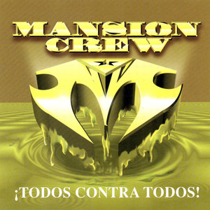 Mansion Crew: Todos Contra Todos (Explicit)