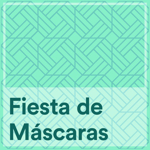 Fiesta de Máscaras (Explicit)