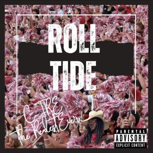 Roll Tide (Explicit)