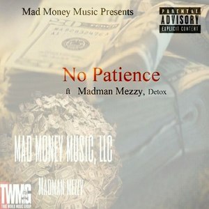 No Patience (Explicit)