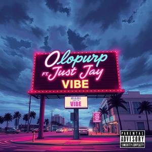 You My Vibe (feat. Just Jay) (Explicit)