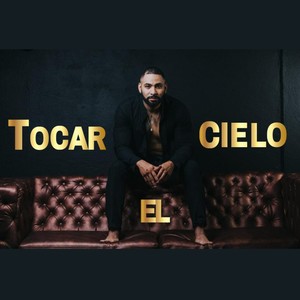 Tocar El Cielo