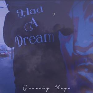 Had a Dream (Explicit)