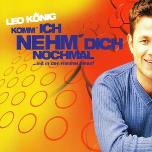 Ich nehm Dich nochmal (Mit in den Himmel hinaufl)