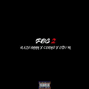 FOC 2 (feat. Cerno & Edim)