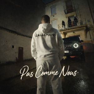 Pas comme nous (Explicit)