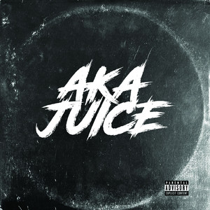 Aka Juice (Explicit)