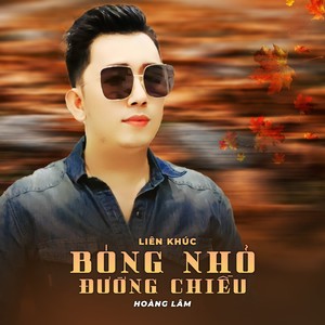 Liên Khúc Bóng Nhỏ Đường Chiều