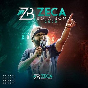 Zeca Bota Bom 2020