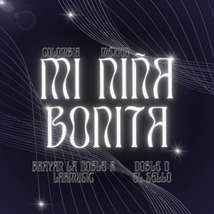 MI NIÑA BONITA (Explicit)