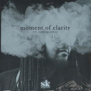 Moment of Clarity (feat. Dre Murray)