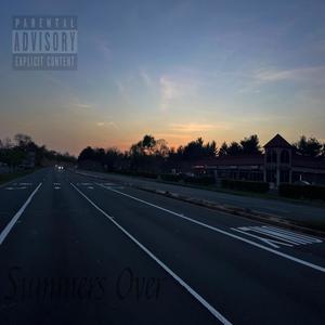 Summers Over (Explicit)