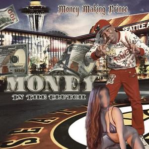 Money in the Clutch (Explicit)