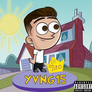 YVNG 15 (Explicit)