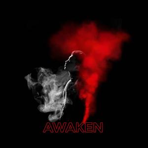 Awaken (feat. David J, Troy Cartwright & Adam Doleac) (Explicit)