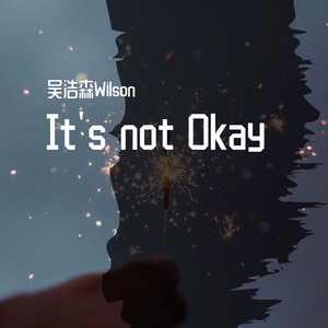 It's not Okay