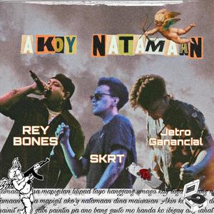 Ako'y Natamaan (Sped Up) (feat. Reybones & Skrt)
