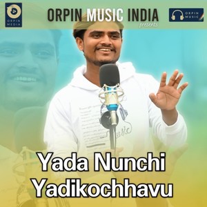 Yada Nunchi Yadikochhavu