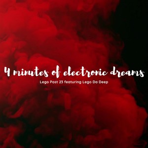 4 Minutes of Electronic Dreams