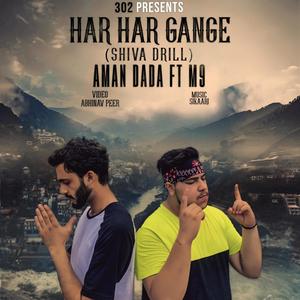 Har Har Gange(Shiva Drill)(feat. M9) (Explicit)
