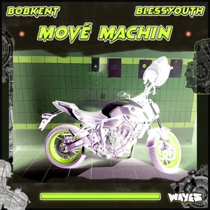 Mové Machin(feat. Blessyouth) (Explicit)