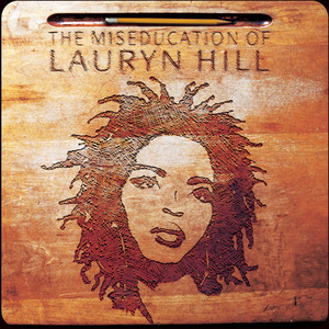 The Miseducation of Lauryn Hill (Explicit)