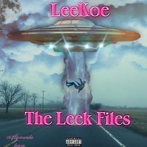 The Leek Files (Explicit)