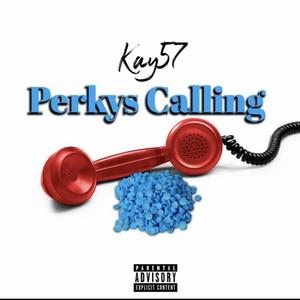 Perkys Calling (Explicit)