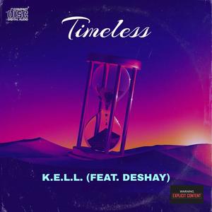 Timeless (feat. DESHAY) (Explicit)