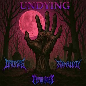 UNDYING
