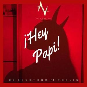 Hey papi(feat. Yoslin)