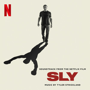 Sly (Soundtrack from the Netflix Film)