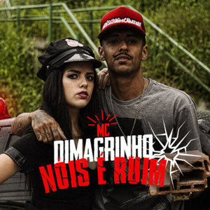 Nóis É Ruim (Explicit)