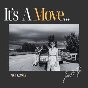 It's A Move (Explicit)