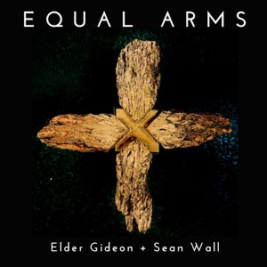 Equal Arms (feat. Elder Gideon)