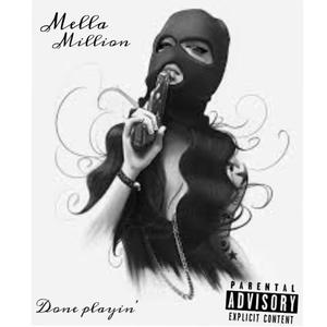 Done Playin' (Explicit)