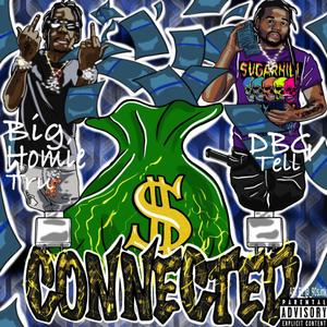 Connected (feat. Big Homie Tru) [Explicit]