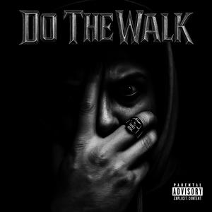 Do The Walk (Explicit)