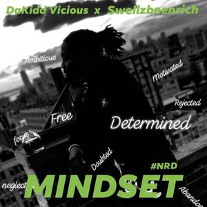 Mindset(feat. Swellzbeenrich) (Explicit)