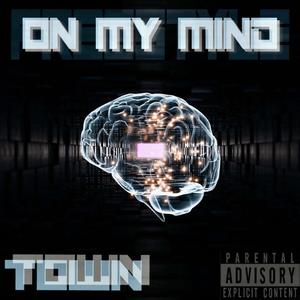 On My Mind (Explicit)