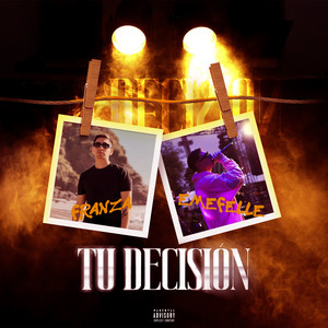 Tu Decisión (Explicit)